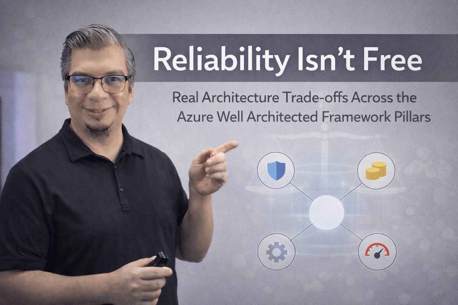 Reliability Isn’t Free: Real Azure Architecture Trade-offs Across the WAF Pillars